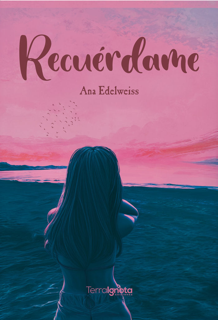 Recuérdame, de Edelweiss, Ana | portada del libro