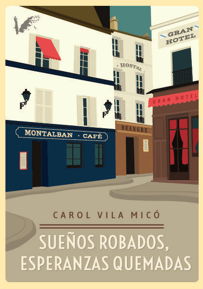 Sueños robados, esperanzas quemadas, de Vila Micó, Carol | portada del libro