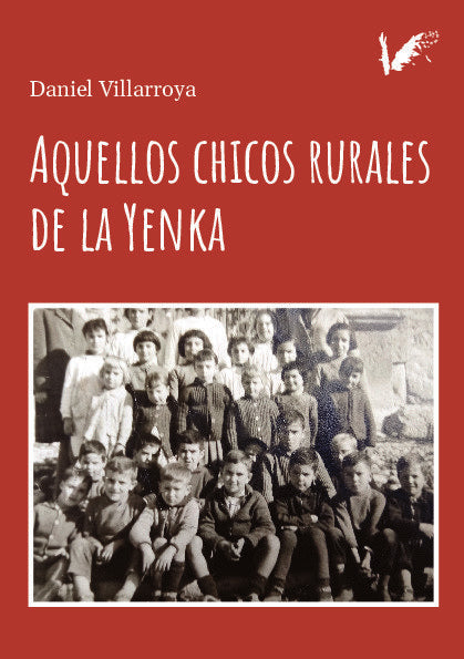 Aquellos chicos rurales de la Yenka, de Villarroya Sangüesa, Daniel | portada del libro