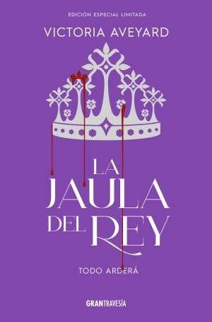 LA JAULA DEL REY, de AVEYARD, VICTORIA | portada del libro