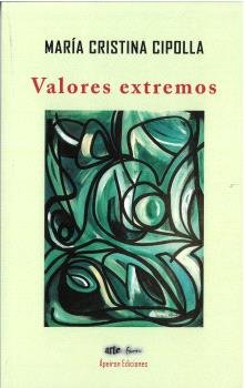 Valores extremos, de CIPOLLA, MARIA CRISTINA | portada del libro
