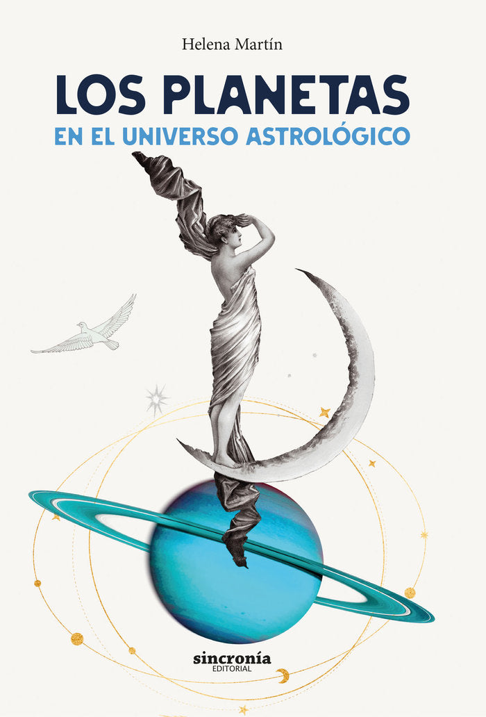 LOS PLANETAS EN EL UNIVERSO ASTROLÓGICO, de Martín, Helena | portada del libro