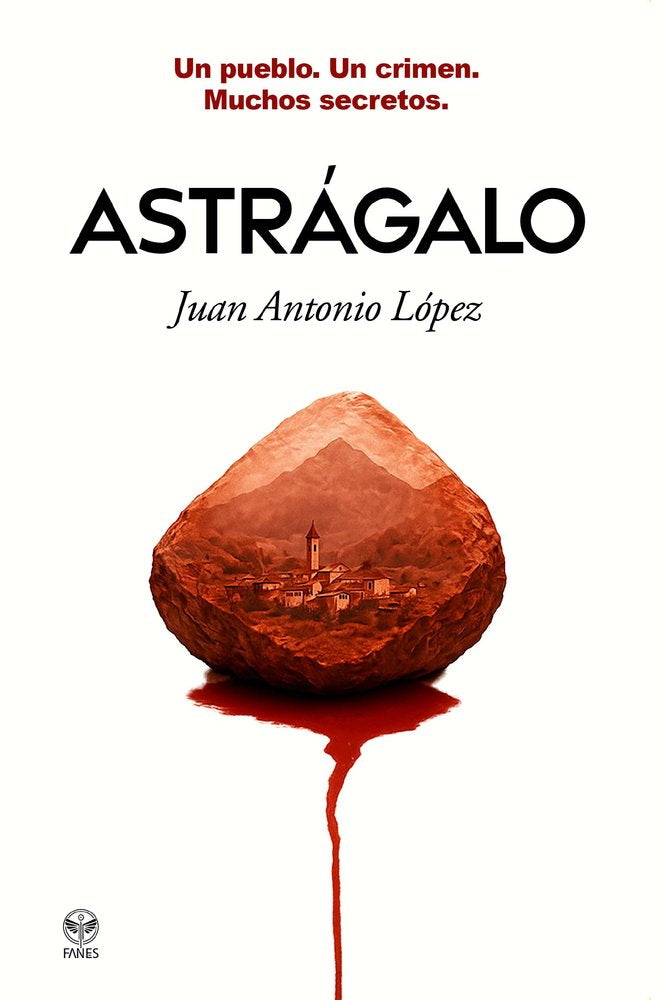 Astrágalo, de López, Juan Antonio | portada del libro