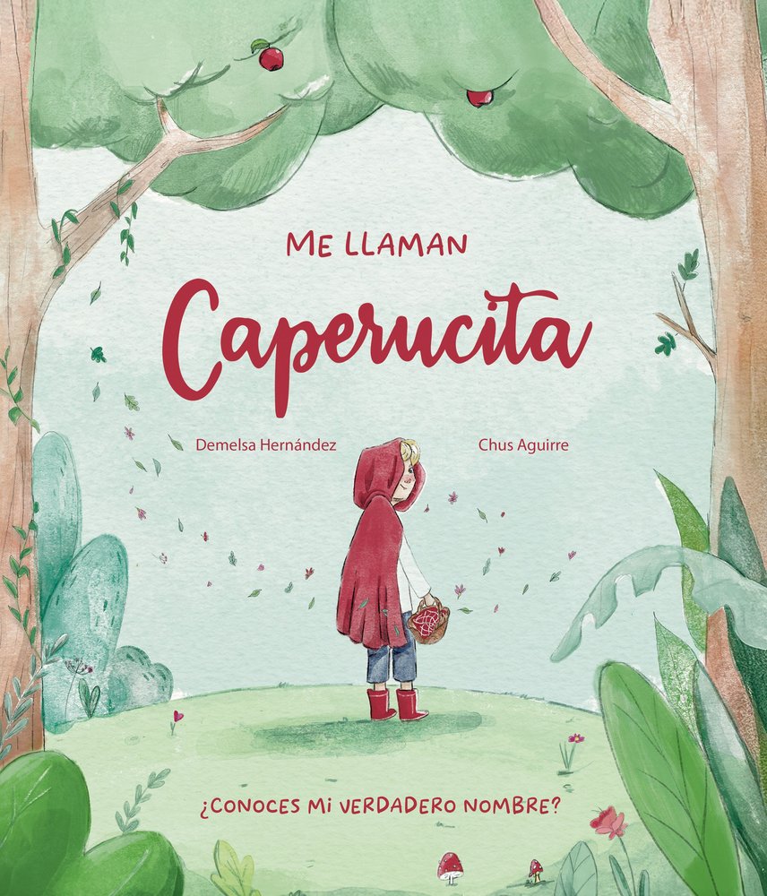 ME LLAMAN CAPERUCITA, de HERNANDEZ, DEMELSA | portada del libro