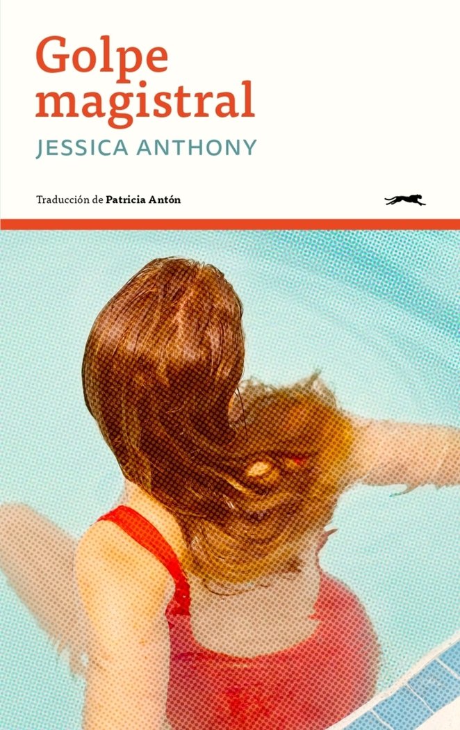 GOLPE MAGISTRAL, de ANTHONY,JESSICA | portada del libro