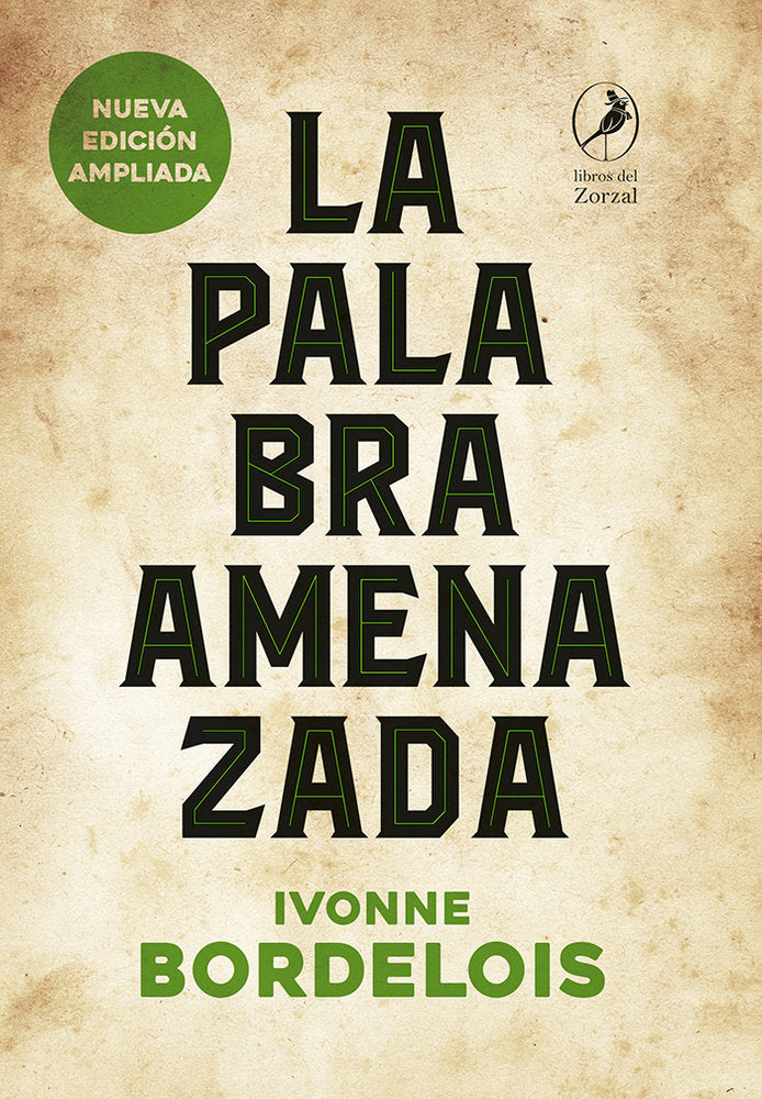 LA PALABRA AMENAZADA, de BORDELOIS, IVONNE | portada del libro