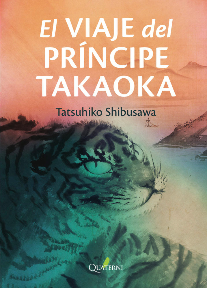VIAJE DEL PRINCIPE TAKAOKA,EL, de SHIBUSAWA,TATSUHIKO | portada del libro