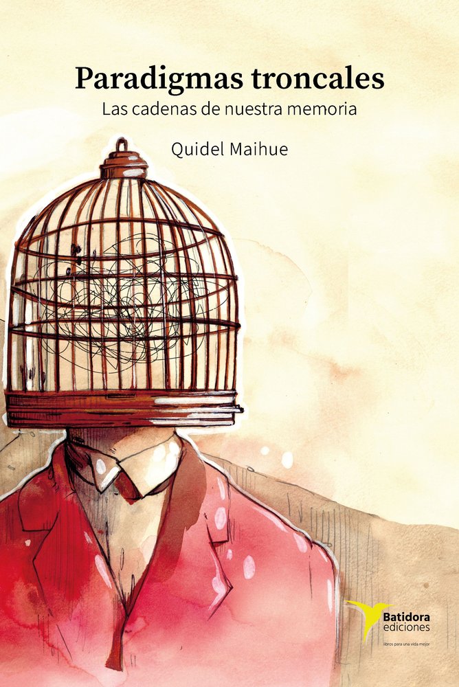 Paradigmas troncales, de QUIDEL MAIHUE | portada del libro