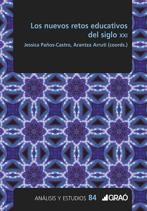 LOS NUEVOS RETOS EDUCATIVOS DEL SIGLO XXI, de ACHA DE LA PRESA, ARANTZAZU | portada del libro