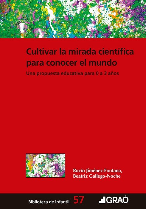 CULTIVAR LA MIRADA CIENTIFICA PARA CONOCER EL MUNDO, de CARMONA MEDEIRO, ENRIQUE | portada del libro