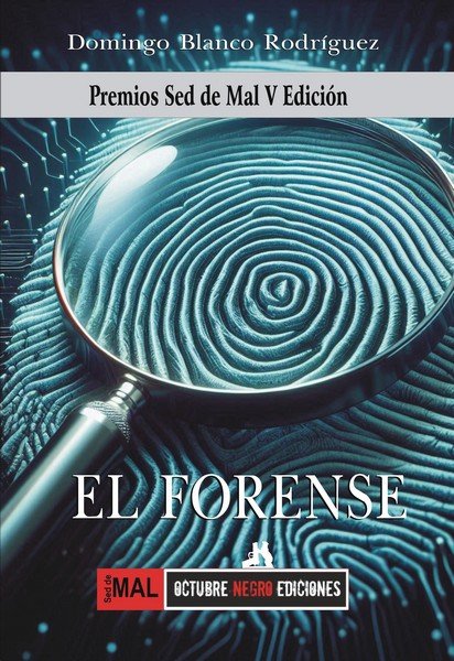 FORENSE, EL, de DOMINGO BLANCO RODRIGUEZ | portada del libro