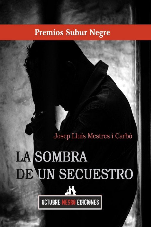 SOMBRA DE UN SECUESTRO, LA, de MESTRES I CARBO, JOSEP LLUIS | portada del libro