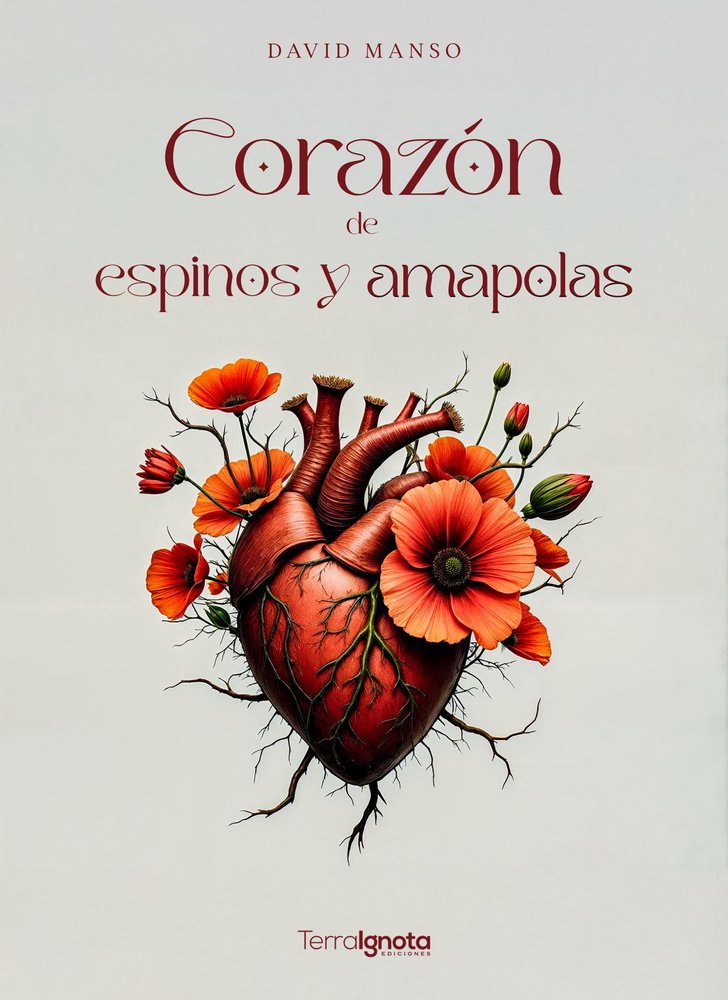Corazón de espinos y amapolas, de Manso, David | portada del libro