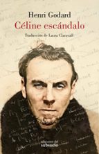 CÉLINE ESCÁNDALO, de HENRI GODARD | portada del libro