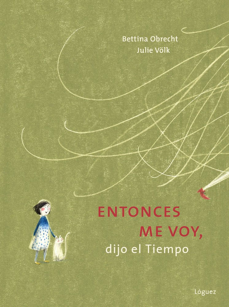 Entonces me voy, dijo el Tiempo, de OBRECHT | portada del libro