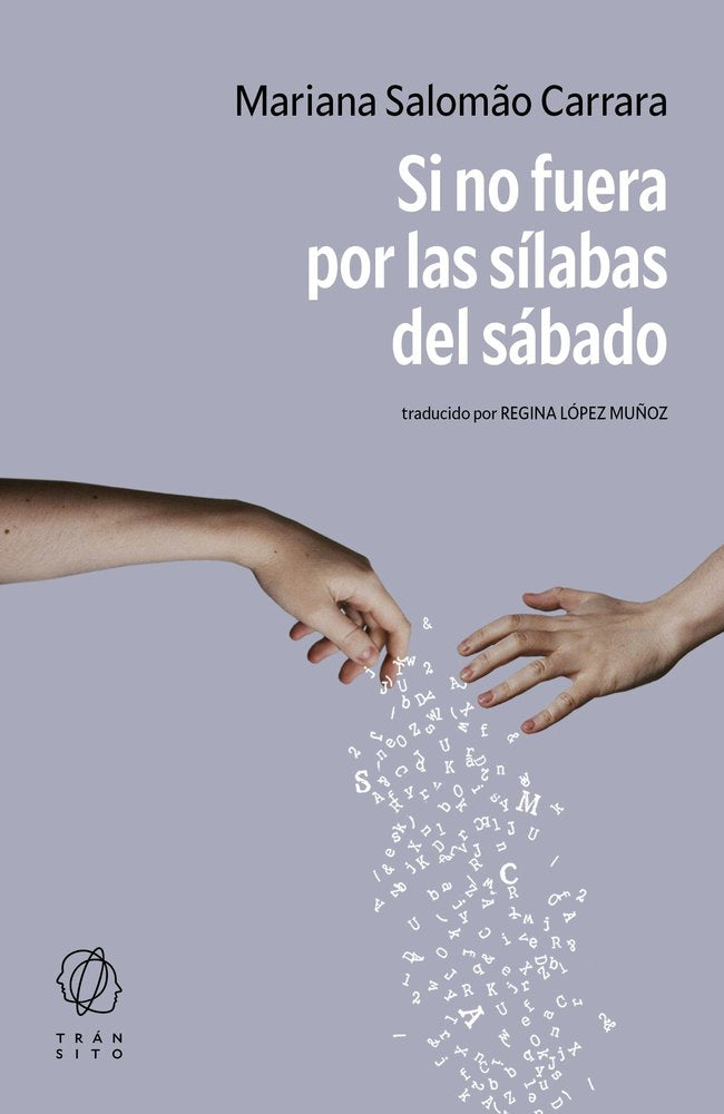 SI NO FUERA POR LAS SILABAS DEL SABADO, de SALOMAO CARRARA, MARIANA | portada del libro