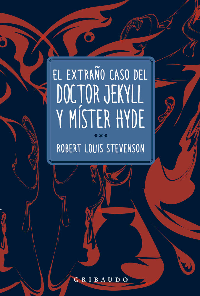 EL EXTRAÑO CASO DEL DOCTOR JEKYLL Y MISTER HYDE, de STEVENSON, ROBERT LOUIS | portada del libro