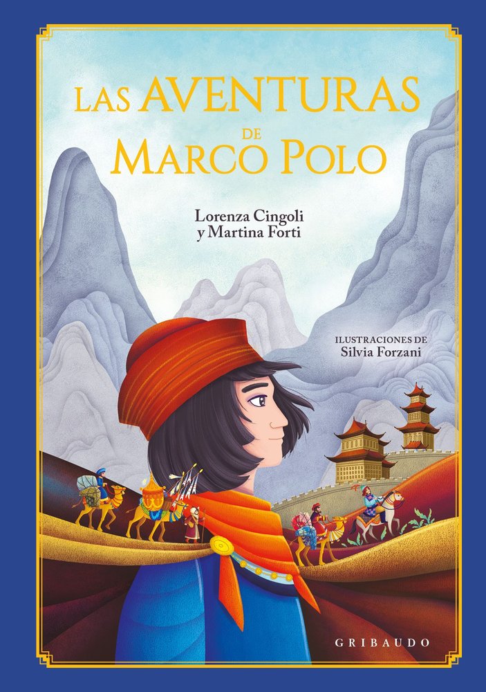 LAS AVENTURAS DE MARCO POLO, de CINGOLI, LORENZA | portada del libro