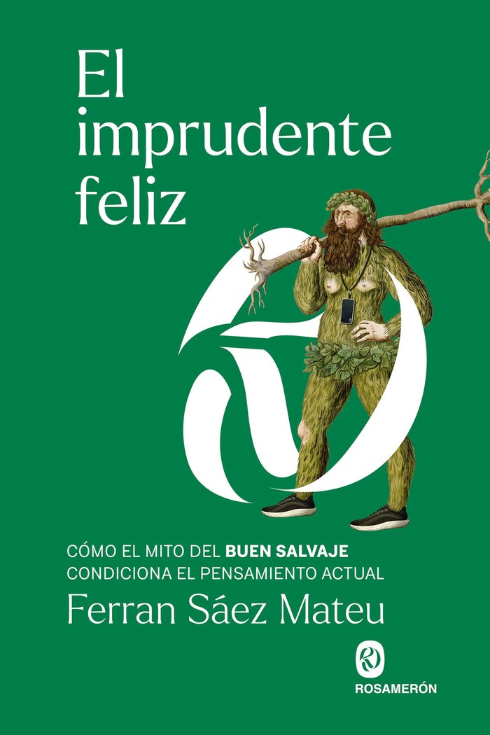 EL IMPRUDENTE FELIZ, de SAEZ, FERRAN | portada del libro