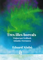 TRES ILLES BOREALS, de EDUARD NIUBO | portada del libro