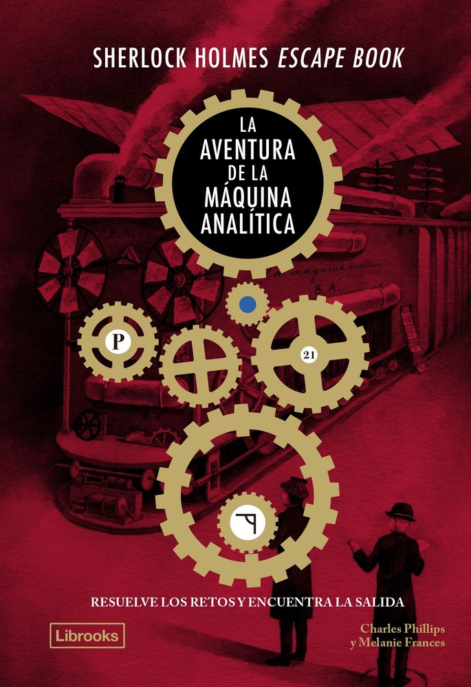 SHERLOCK HOLMES ESCAPE BOOK. LA AVENTURA DE LA MAQUINA ANALITICA, de PHILLIPS, CHARLES | portada del libro