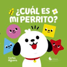 Cual es mi perrito, de Carlos Higuera | portada del libro