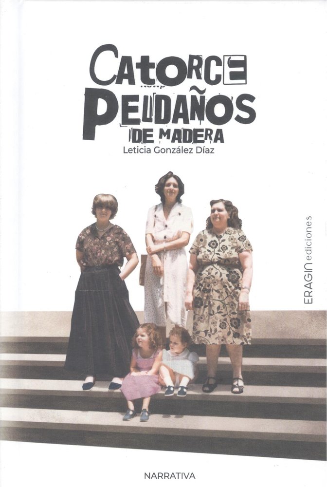 CATORCE PELDAÑOS DE MADERA, de GONZALEZ DIAZ | portada del libro