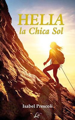 Helia, la chica Sol, de , Prescolí, Isabel | portada del libro