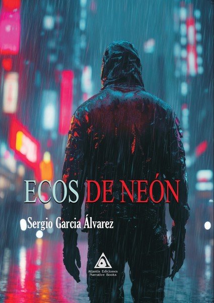 ECOS DE NEON, de SERGIO GARCIA ALVAREZ | portada del libro