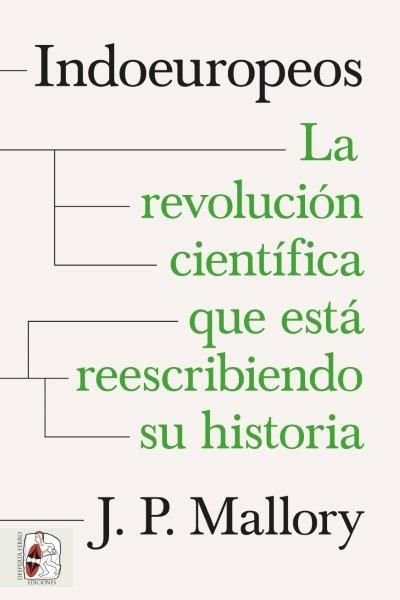 INDOEUROPEOS REVOLUCION CIENTIFICA, de MALLORY JP | portada del libro