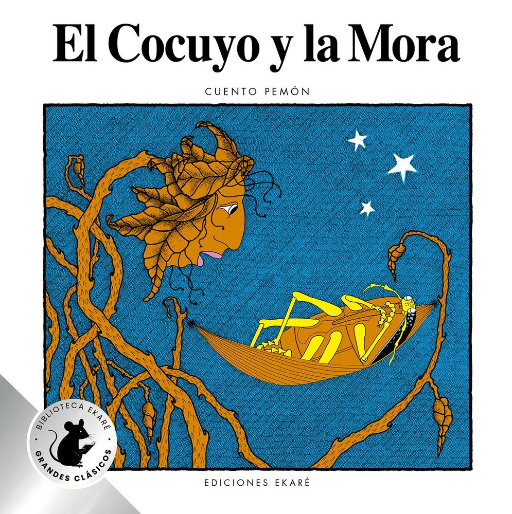 EL COCUYO Y LA MORA EDICION ESPECIAL, de CUENTO PEMON | portada del libro