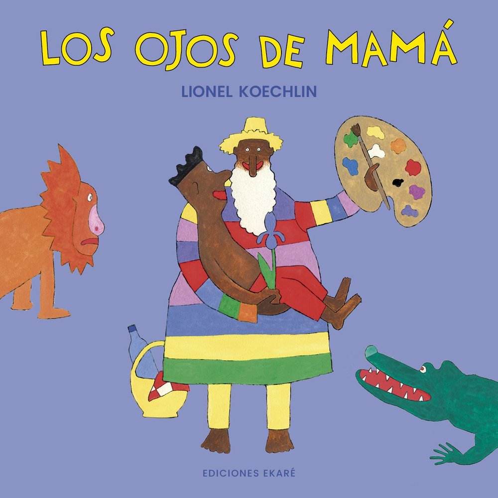 LOS OJOS DE MAMA, de LIONEL KOECHLIN | portada del libro