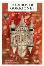 PALACIOS DE GORRIONES, de CUADRADO, ROSA | portada del libro
