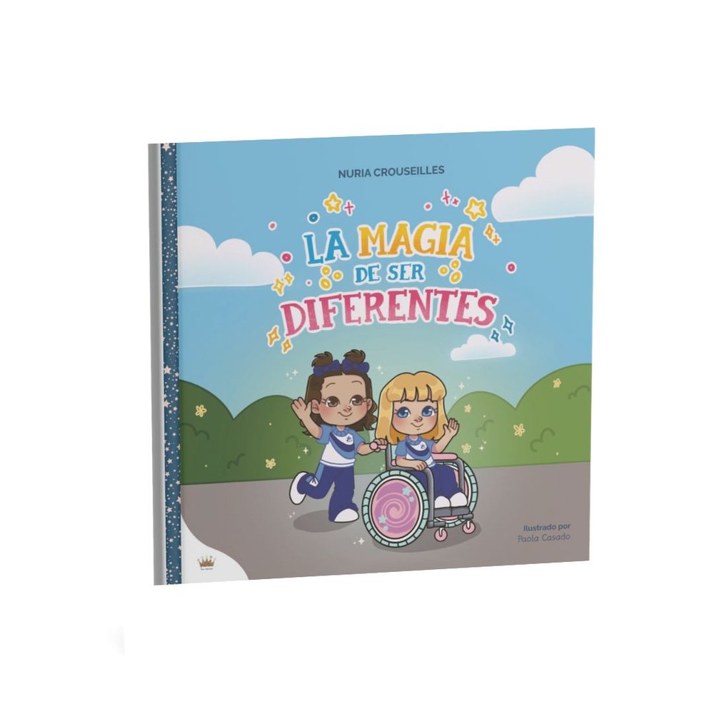 LA MAGIA DE SER DIFERENTES, de CROUSEILLES ESTRADA, NURIA | portada del libro