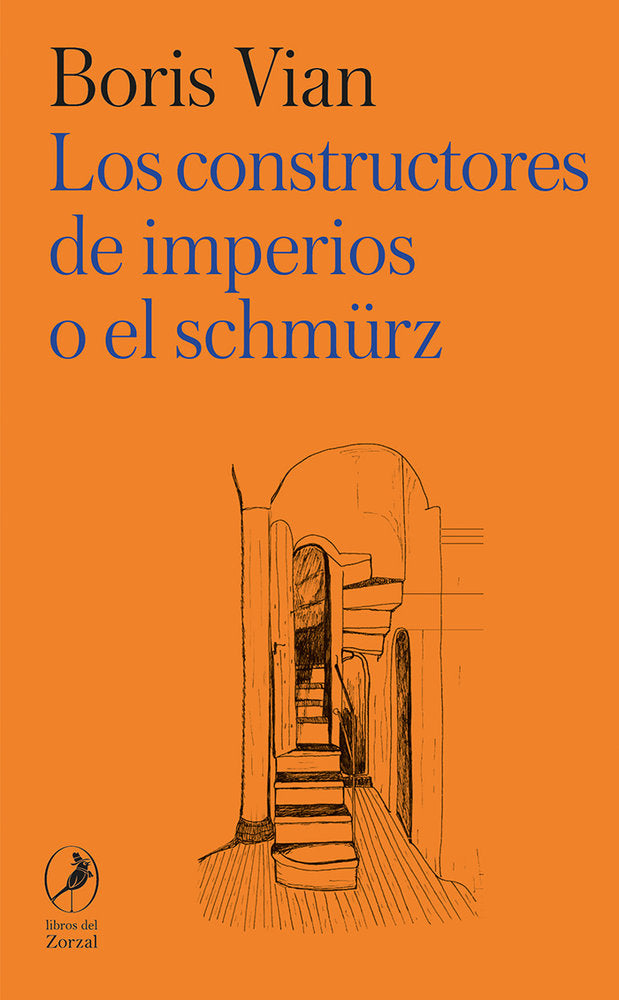CONSTRUCTORES DE IMPERIOS O EL SCHMURZ, LOS, de VIAN | portada del libro