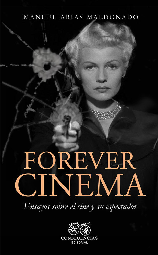Forever Cinema!, de ARIAS MALDONADO,MANUEL | portada del libro
