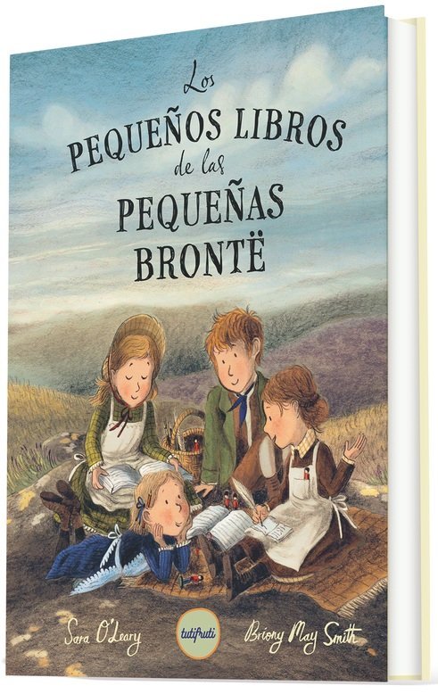 LOS PEQUEÑOS LIBROS DE LAS PEQUEÑAS BRONTE, de O?LEARY, SARA | portada del libro