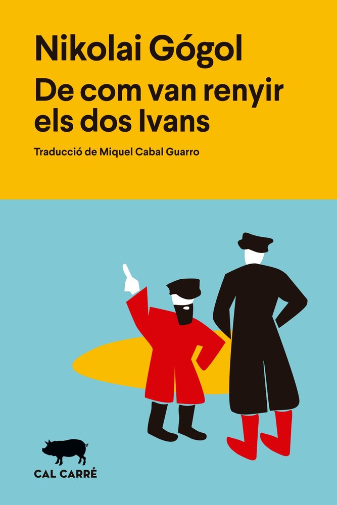 DE COM VAN RENYIR ELS DOS IVANS, de GOGOL', NIKOLAI VASIL'EVICH | portada del libro