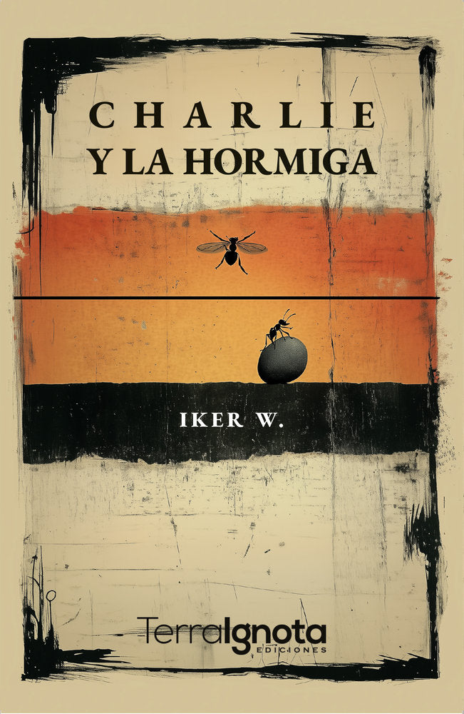 Charlie y la hormiga, de W., Iker | portada del libro