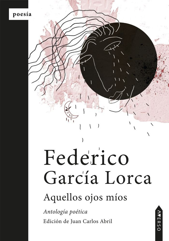 Aquellos ojos míos, de , García Lorca, Federico | portada del libro