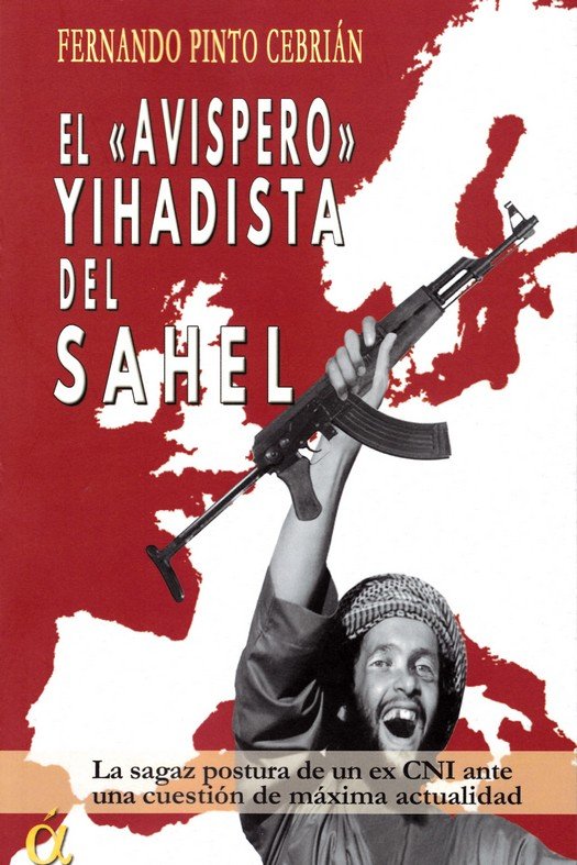 AVISPERO YIHADISTA DEL SAEHL, EL, de PINTO CEBRIAN, FERNANDO | portada del libro
