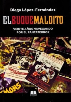BUQUE MALDITO, EL, de LOPEZ-FERNANDEZ | portada del libro
