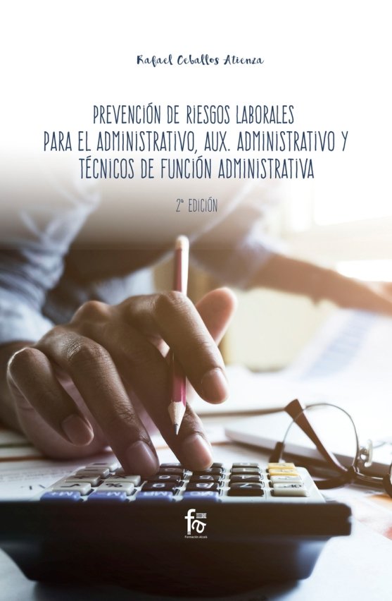 PREVENCION DE RIESGOS LABORALES PARA EL ADMINISTRATIVO, AUXILIAR ADMINISTRATIVO, de CEBALLOS ATIENZA, RAFAEL | portada del li
