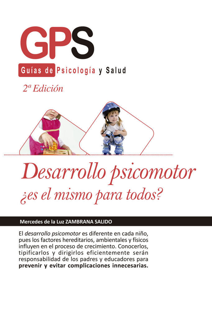 DESARROLLO PSICOMOTOR, ¿ES EL MISMO PARA TODOS?-2 edición, de ZAMBRANA SALIDO, MERCEDES DE LA LUZ | portada del libro