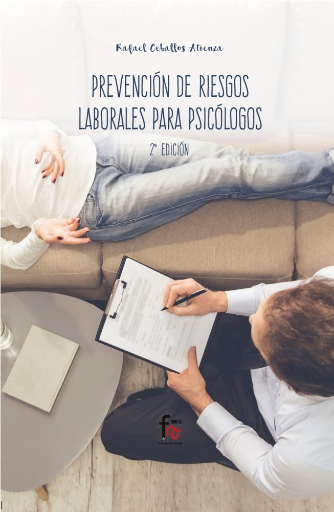 PREVENCION DE RIESGOS LABORALES PARA PSICOLOGOS 2 EDICIÓN, de CEBALLOS ATIENZA, RAFAEL | portada del libro