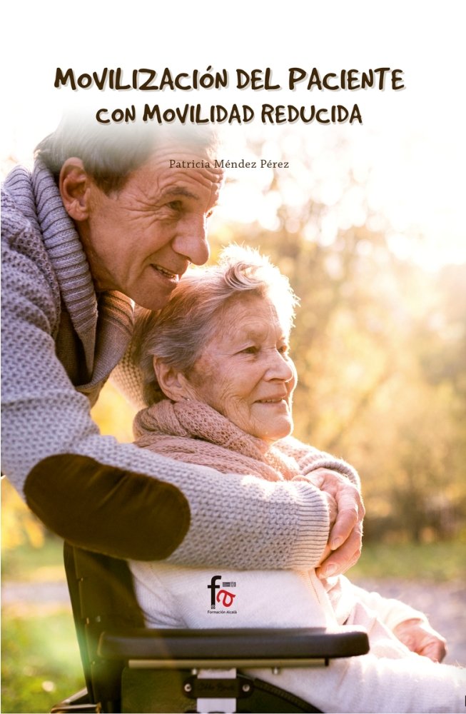 MOVILIZACION DEL PACIENTE CON MOVILIDAD REDUCIDA, de MENDEZ PEREZ,PATRICIA | portada del libro