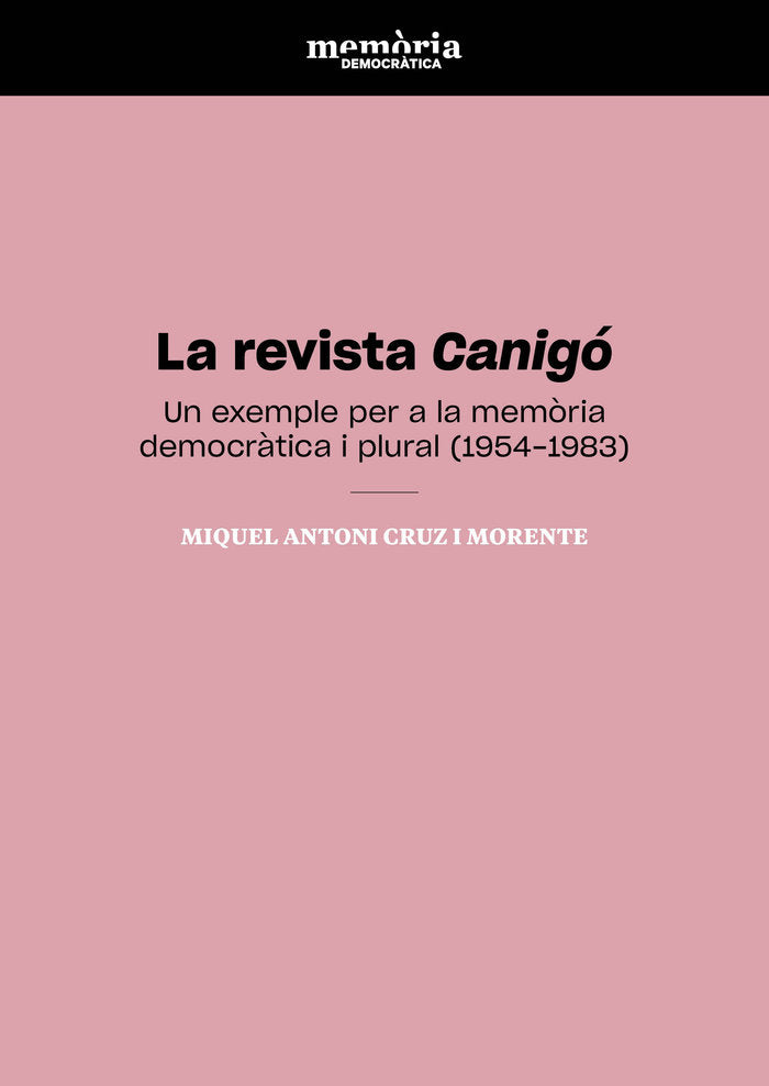 La revista Canigó, de Cruz i Morente, Miquel Antoni | portada del libro