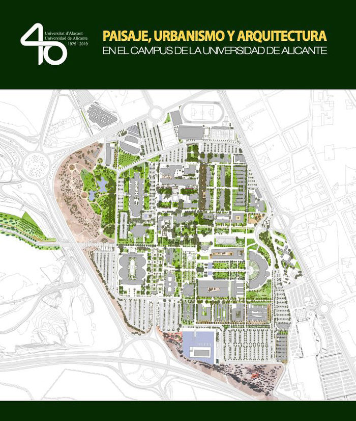 Paisaje, urbanismo y arquitectura en el campus de la Universidad de Alicante | portada del libro