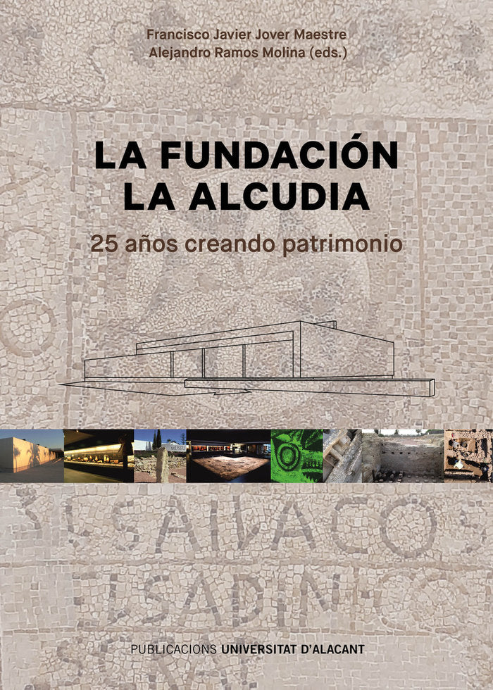 LA FUNDACION LA ALCUDIA, de JOVER MAESTRE, FRANCISCO JAVIER | portada del libro