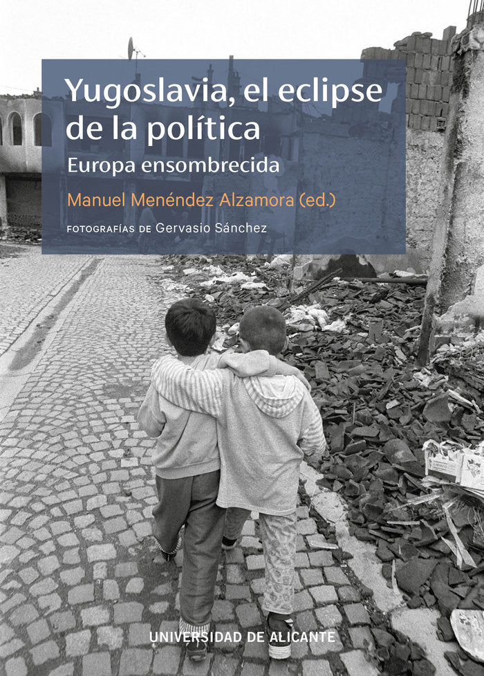 YUGOSLAVIA EL ECLIPSE DE LA POLITICA | portada del libro